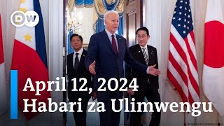 DW Kiswahili Habari za Ulimwengu  April 12 2024  Asubuhi  Swahili Habari Leo [upl. by Llerrehs]