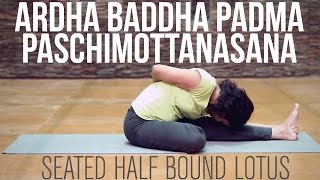 How to do Ardha Baddha Padma Paschimottanasana Seated Half Bound Lotus [upl. by Annaes]