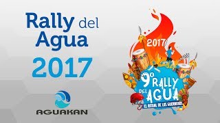 AGUAKAN  Rally del Agua 2017 [upl. by Icken259]