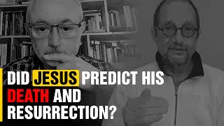 Did Jesus predict his Death and Resurrection With Dr Bart Ehrman [upl. by Nosnaj]