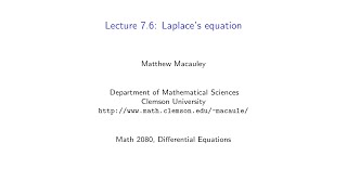 Differential Equations Lecture 76 Laplaces equation [upl. by Noyar]