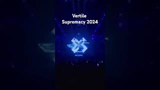 Vertile en Supremacy 2024 [upl. by Elleon734]