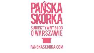 Pańska Skórka  Subiektywny blog o Warszawie [upl. by Tankoos]