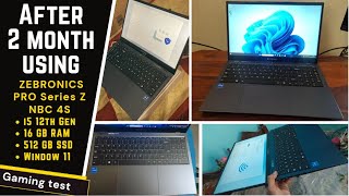 After 2 month using  ZEBRONICS Laptop PRO Series Z NBC 4S i5 12th Gen 16GB RAM  512GB SSD review [upl. by Alamaj]