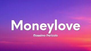 Massimo Pericolo  Moneylove TestoLyrics Ft Emis Killa [upl. by Trepur]