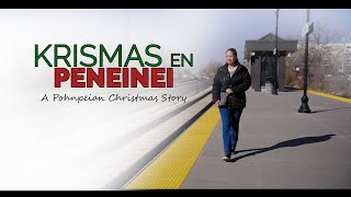 Krismas en Peneinei A Pohnpeian Christmas Story 2023 [upl. by Garmaise]