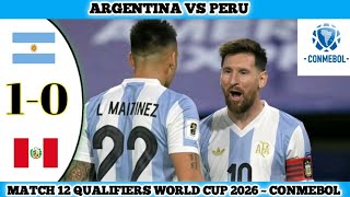 ARGENTINA VS PERU  10  Matchday 12 Qualifiers World Cup 2026  Conmebol [upl. by Carlina]