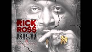 Rick Ross  Rich Forever [upl. by Suckram]