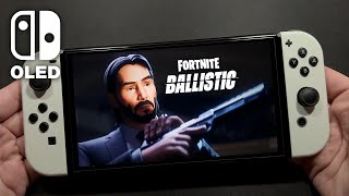 Fortnite BALLISTIC on Nintendo Switch OLED 406 [upl. by Atniuqal]