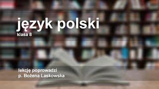 Język polski  klasa 8 SP quotKamienie na szaniecquot  omówienie lektury  egzamin ósmoklasisty [upl. by Akeimat416]