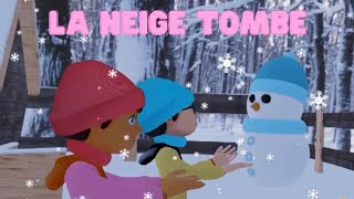 La Neige Tombe ChansonSnow falls song [upl. by Iva223]