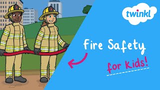 🔥 Fire Safety for Kids  Fire Prevention Week  Fire Drill at School  Twinkl USA [upl. by Langan]