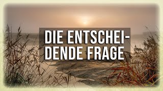 Die alles entscheidende Frage  Eckhart Tolle [upl. by Anicart]