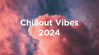 Chillout Vibes ☀️ Top 100 Tracks of 2024 [upl. by Adialeda184]