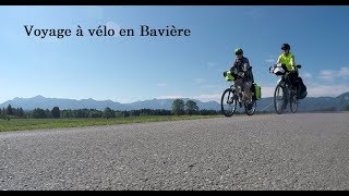 Voyage à Vélo Tour de la Bavière Allemagne  Autriche [upl. by Lleirbag563]