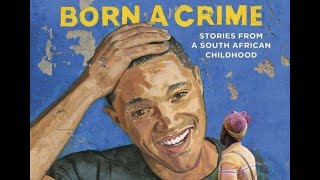 Born a Crime Stories from a South African Childhood  Book by Trevor Noah  Chapter  2 [upl. by Eddina]