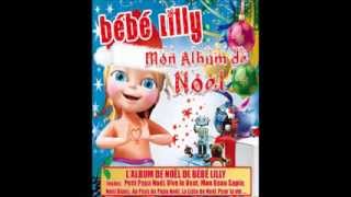 Bébé Lilly Au Pays de Papa Noel [upl. by Ytoc995]