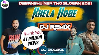 Khela Hobe  Debangshu Slowgan  Dj Remix  New Tmc Dj Song 2021  Dj BulBul Mixing  Dj AminKolkata [upl. by Ailliw]