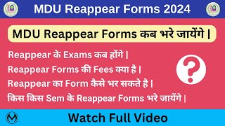 MDU Reappear Form 2024 Online Kab Honge  Reappear Form Kaise Bhare  Fees Last Date Notice [upl. by Ahsad]