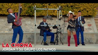 La Chona  Jordan y su Grupo Los Paynos [upl. by Aneeb]