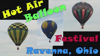 History of Hot Air Ballooning amp Experience a Balloon AFair Festival in Ravenna Ohio [upl. by Llekim662]