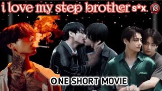 taekook ff love story 💘 I love my step brother romantic story 💓 [upl. by Stewardson]