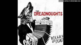 Dreadnoughts  Gintlemens Club [upl. by Ibloc290]