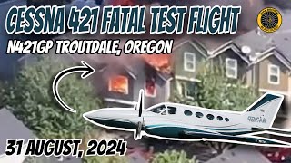 Fatal Test Flight Troutdale OR 31 Aug 2024 [upl. by Filipe514]