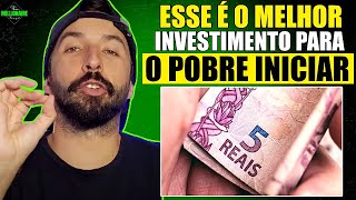 PRIMEIRO INVESTIMENTO que POBRE deve INVESTIR SEU DINHEIRO Primo Pobre [upl. by Mllly149]