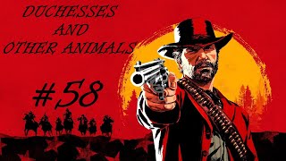 RED DEAD REDEMPTION 2 · Part 58 · DUCHESSES AND OTHER ANIMALS  No Commentary [upl. by Ttsepmet]