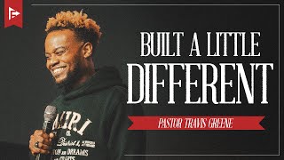 Built A Little Different  Pastor Travis Greene  Forward City Church [upl. by Iona]