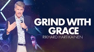 Grind with Grace  Rikhard Hart [upl. by Ahsinot6]