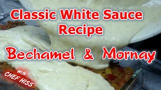 Classic white Sauce Recipe  Bechamel and Mornay Sauce [upl. by Llevert]