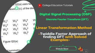 Easy way of Solving DFT Examples with the Twiddle Factor Approach [upl. by Eliott635]