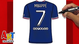 How To Draw Shirt MBAPPÉ 7 PSG [upl. by Ancilin404]