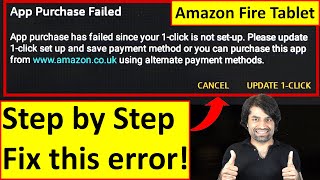 App Purchase Failed Amazon Fire Tablet [upl. by Harutak]