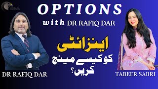 OPTIONS WITH DR RAFIQ DAR l ANXIETY [upl. by Ahsienek]