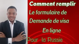 COMMENT REMPLIR LE FORMULAIRE DE DEMANDE DE VISA EN LIGNE POUR LA RUSSIE7 928 638 53 78 [upl. by Adalie]