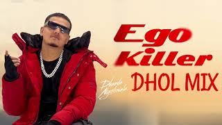 Ego Killer Dhanda Nyoliwala Dhol Mix DJ Madan Verma [upl. by Steinberg754]