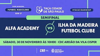 ALFA ACADEMY X ILHA DA MADEIRA  SEMIFINAL  SUB  17 [upl. by Yemiaj]