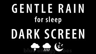 10 hours Soft rain Sounds for SLEEP amp Relaxation BLACK SCREEN  BLACK SCREEN Nature Sounds [upl. by Darrej]