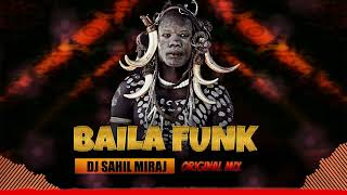 BAILA FUNK ORIGINAL MIX  JUNGLE TERROR STYLE MIX  AFRICAN TRIBEL TRANCE  DJ SAHIL MIRAJ [upl. by Brade335]