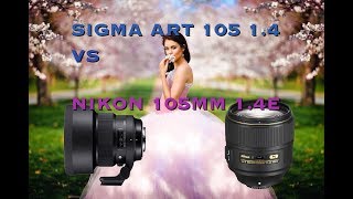 Sigma Art 105mm 14 Vs Nikon 105mm 14e Lens Shootout [upl. by Shellie761]