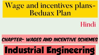 Wage and incentives plansBedaux PlanWages and Incentives Scheme Industrial Engineering diploma [upl. by Bausch]