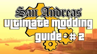 The ULTIMATE MODDING GUIDE for GTA San Andreas 2024 2  Installing Essentials [upl. by Yruama793]