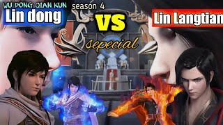 WU DONG QIAN KUN  Lin dong vs Lin Langtian full battle S4 terbaru [upl. by Enitsuj]