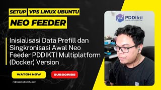 Setup Neo Feeder VPS Linux Ubuntu  07 Inisialisasi Data Prefill dan Singkronisasi Awal Neo Feeder [upl. by Donaugh]