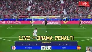 LIVE  Drama Penalti Spanyol vs Georgia [upl. by Enieledam]