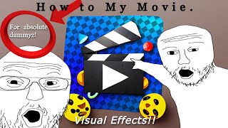 How to My Movie Visual Effects [upl. by Nosak]