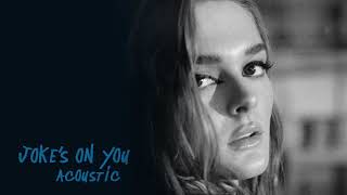 Charlotte Lawrence  Jokes On You Acoustic Official Audio [upl. by Harbird774]